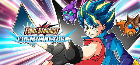 Final Stardust Cosmic Nexus-TENOKE Final Stardust Cosmic Nexus-TENOKE
