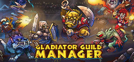 Gladiator Guild Manager-TENOKE Gladiator Guild Manager-TENOKE