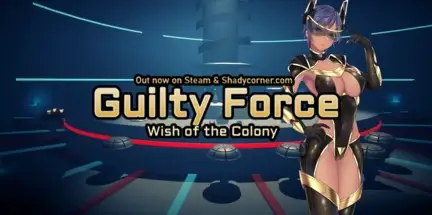 Guilty Force Wish of the Colony-I_KnoW Guilty Force Wish of the Colony-I_KnoW