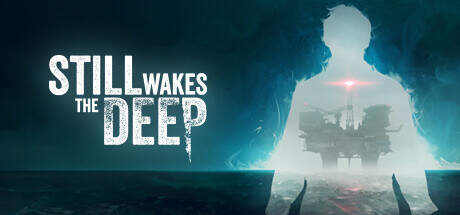 Still Wakes the Deep v1.6.3-P2P Still Wakes the Deep v1.6.3-P2P