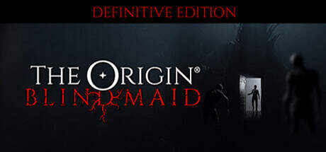 THE ORIGIN Blind Maid L DEFINITIVE EDITION-SKIDROW THE ORIGIN Blind Maid L DEFINITIVE EDITION-SKIDROW