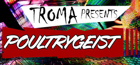 Troma Presents Poultrygeist-TENOKE