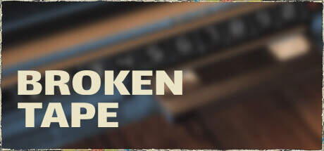 BROKEN TAPE-TENOKE BROKEN TAPE-TENOKE
