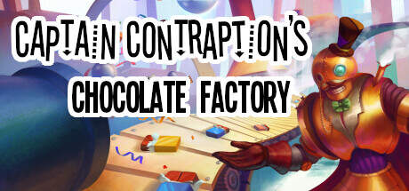 Captain Contraptions Chocolate Factory-TENOKE Captain Contraptions Chocolate Factory-TENOKE