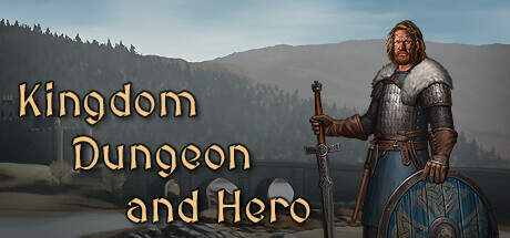 Kingdom Dungeon And Hero-Unleashed Kingdom Dungeon And Hero-Unleashed
