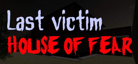 Last victim House of Fear-TENOKE Last victim House of Fear-TENOKE
