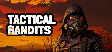 TACTICAL BANDITS-SKIDROW TACTICAL BANDITS-SKIDROW