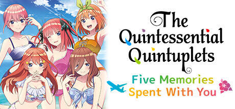 The Quintessential Quintuplets Five Memories Spent With You-TENOKE The Quintessential Quintuplets Five Memories Spent With You-TENOKE