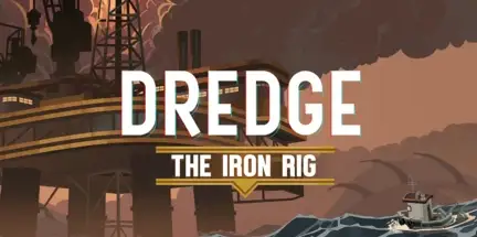 DREDGE The Iron Rig-DOGE DREDGE The Iron Rig-DOGE