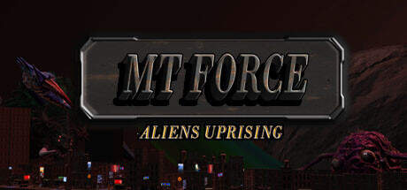 MT Force Aliens Uprising-TENOKE MT Force Aliens Uprising-TENOKE