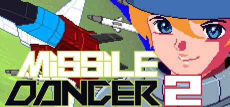 Missile Dancer 2 v1.0.1-Goldberg Missile Dancer 2 v1.0.1-Goldberg