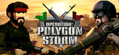 Operation Polygon Storm Deluxe Edition-TENOKE Operation Polygon Storm Deluxe Edition-TENOKE