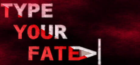Type Your Fate-TENOKE Type Your Fate-TENOKE