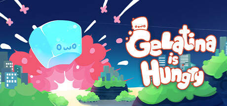 Gelatina is Hungry-TENOKE Gelatina is Hungry-TENOKE