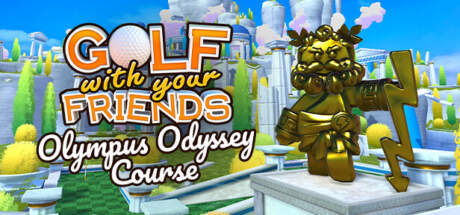 Golf With Your Friends Olympus Odyssey Course-TENOKE Golf With Your Friends Olympus Odyssey Course-TENOKE
