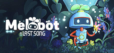 Melobot A Last Song-TENOKE Melobot A Last Song-TENOKE