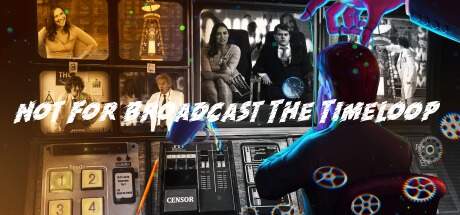 Not For Broadcast The Timeloop Update v20241004-TENOKE