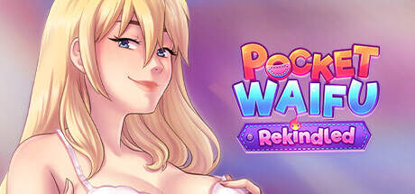 Pocket Waifu Rekindled-I_KnoW Pocket Waifu Rekindled-I_KnoW