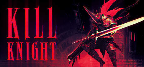 KILL KNIGHT-RUNE KILL KNIGHT-RUNE