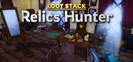 Loot Stack Relics Hunter-TENOKE Loot Stack Relics Hunter-TENOKE