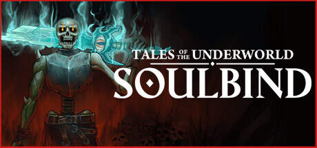 Soulbind Tales Of The Underworld-TENOKE Soulbind Tales Of The Underworld-TENOKE