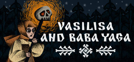 Vasilisa and Baba Yaga-TENOKE Vasilisa and Baba Yaga-TENOKE