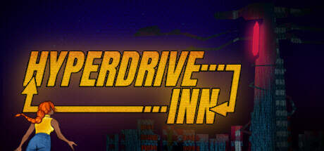 Hyperdrive Inn-TENOKE Hyperdrive Inn-TENOKE