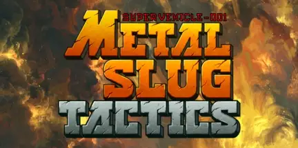 Metal Slug Tactics v1.0.0rc2.5c-GOG