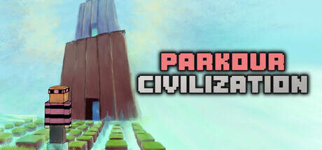 PARKOUR CIVILIZATION-TENOKE PARKOUR CIVILIZATION-TENOKE