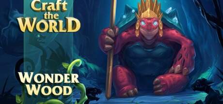Craft The World Wonderwood Update v1.11.005-TENOKE