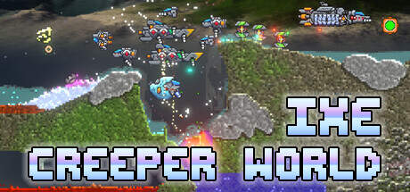 Creeper World IXE-TENOKE Creeper World IXE-TENOKE
