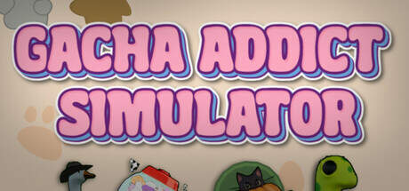 Gacha Addict Simulator-TENOKE Gacha Addict Simulator-TENOKE