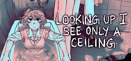 Looking Up I See Only A Ceiling Update v3.0.0.3 incl DLC-TENOKE Looking Up I See Only A Ceiling Update v3.0.0.3 incl DLC-TENOKE