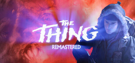 The Thing Remastered-SKIDROW The Thing Remastered-SKIDROW