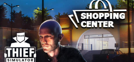 Thief Simulator Shopping Center-RUNE Thief Simulator Shopping Center-RUNE