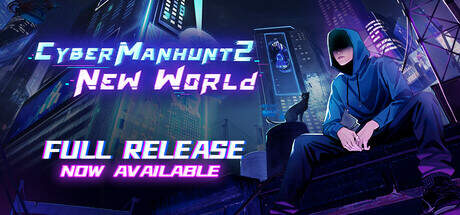 Cyber Manhunt 2 New World The Hacking Simulator-TENOKE Cyber Manhunt 2 New World The Hacking Simulator-TENOKE