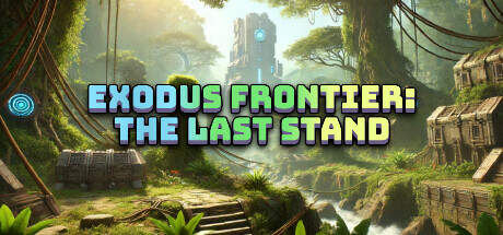 Exodus Frontier The Last Stand-TiNYiSO Exodus Frontier The Last Stand-TiNYiSO