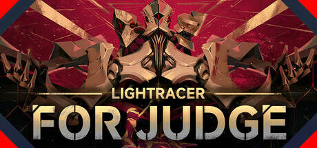Lightracer For Judge-TENOKE Lightracer For Judge-TENOKE