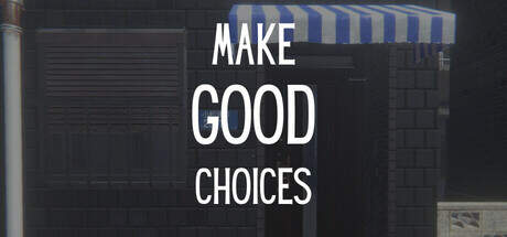 Make Good Choices Update v1.2.3-TENOKE Make Good Choices Update v1.2.3-TENOKE