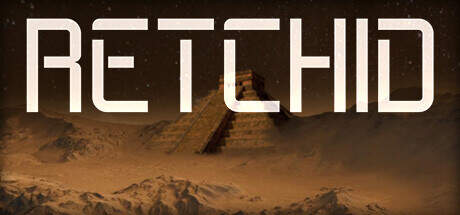 Retchid v0.85-Early Access Retchid v0.85-Early Access