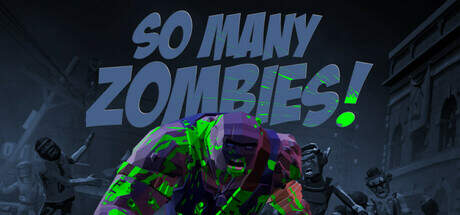 So Many Zombies-SKIDROW So Many Zombies-SKIDROW
