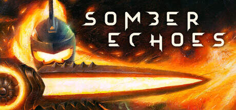 Somber Echoes build 22802-I_KnoW Somber Echoes build 22802-I_KnoW