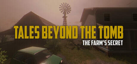 Tales Beyond The Tomb The Farms Secret-TENOKE Tales Beyond The Tomb The Farms Secret-TENOKE