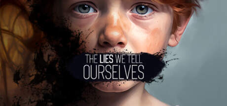 The Lies We Tell Ourselves-SKIDROW The Lies We Tell Ourselves-SKIDROW