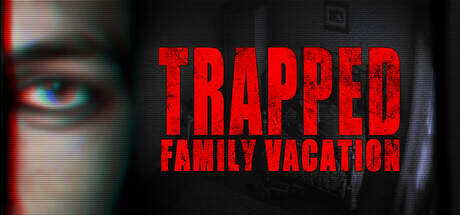 Trapped Family Vacation-TiNYiSO Trapped Family Vacation-TiNYiSO