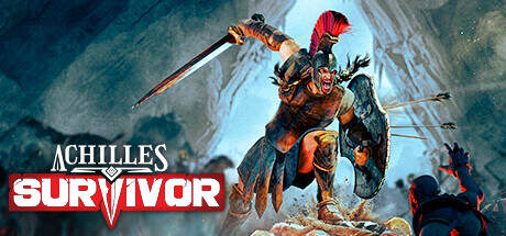 Achilles Survivor-Early Access Achilles Survivor-Early Access