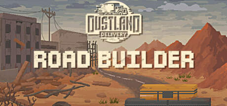 Dustland Delivery Road Builder v1.20.887-Unleashed Dustland Delivery Road Builder v1.20.887-Unleashed
