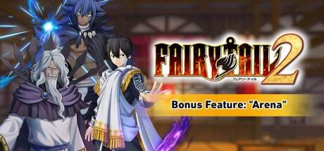 FAIRY TAIL 2 Bonus Feature Arena-TENOKE FAIRY TAIL 2 Bonus Feature Arena-TENOKE