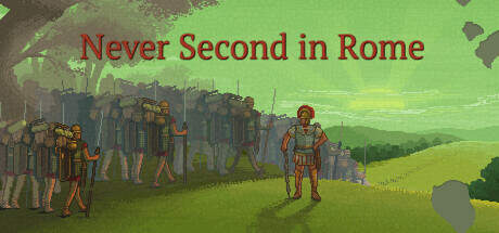 Never Second in Rome v0.6.5-Early Access Never Second in Rome v0.6.5-Early Access