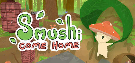 Smushi Come Home-Unleashed Smushi Come Home-Unleashed